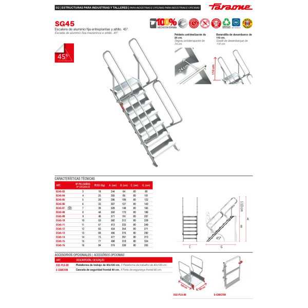 Escalera para entreplantas y altillos Inclinación 45 Altura de desembarco 2,54 m SG45-12 FARAONE